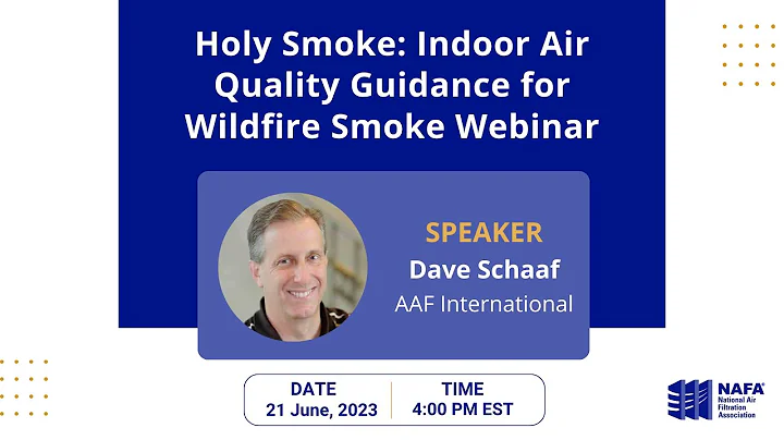 Holy Smoke: Indoor Air Quality Guidance for Wildfire Smoke