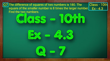 Class - 10 Ex - 4.3 Q7 Maths (Quadratic Equations) NCERT CBSE