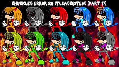 (REUPLOAD) Chuckles Error 20 (TLEASCEITEW) [Part 17]