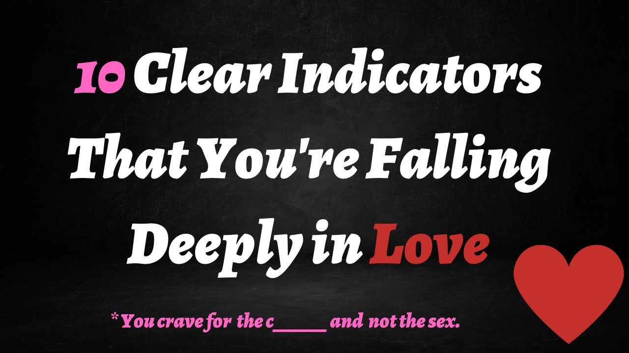 10 Clear Indicators That You're Falling Deeply in Love How to Know for