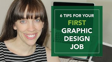 6 Tips for your first graphic design job - Graphic Design How to