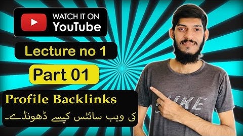 What is profile Backlinks || How to find Profile Backlinks Website || Lecture 01 ||Part 01