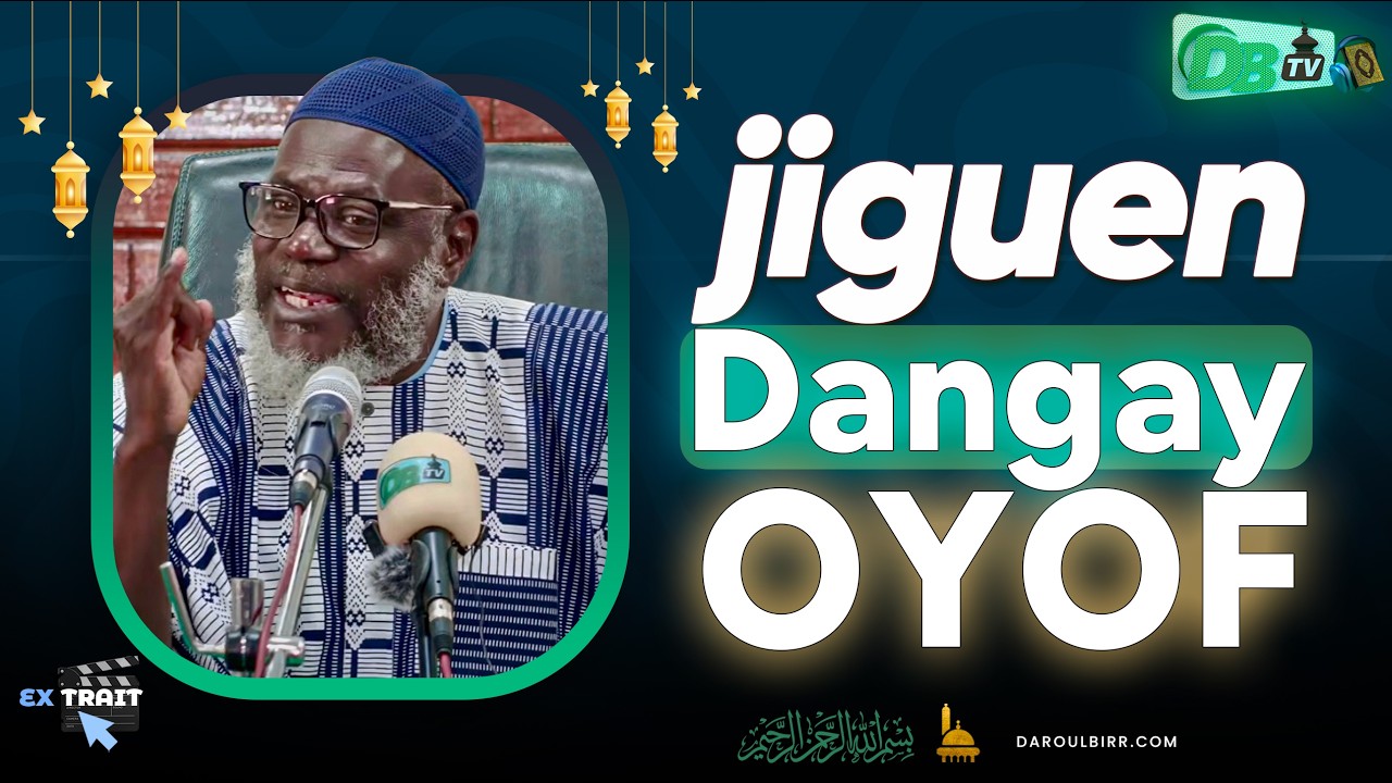 Extrait: Jiguen Dangay Oyof - Oustaz Oumar Ahmad SALL