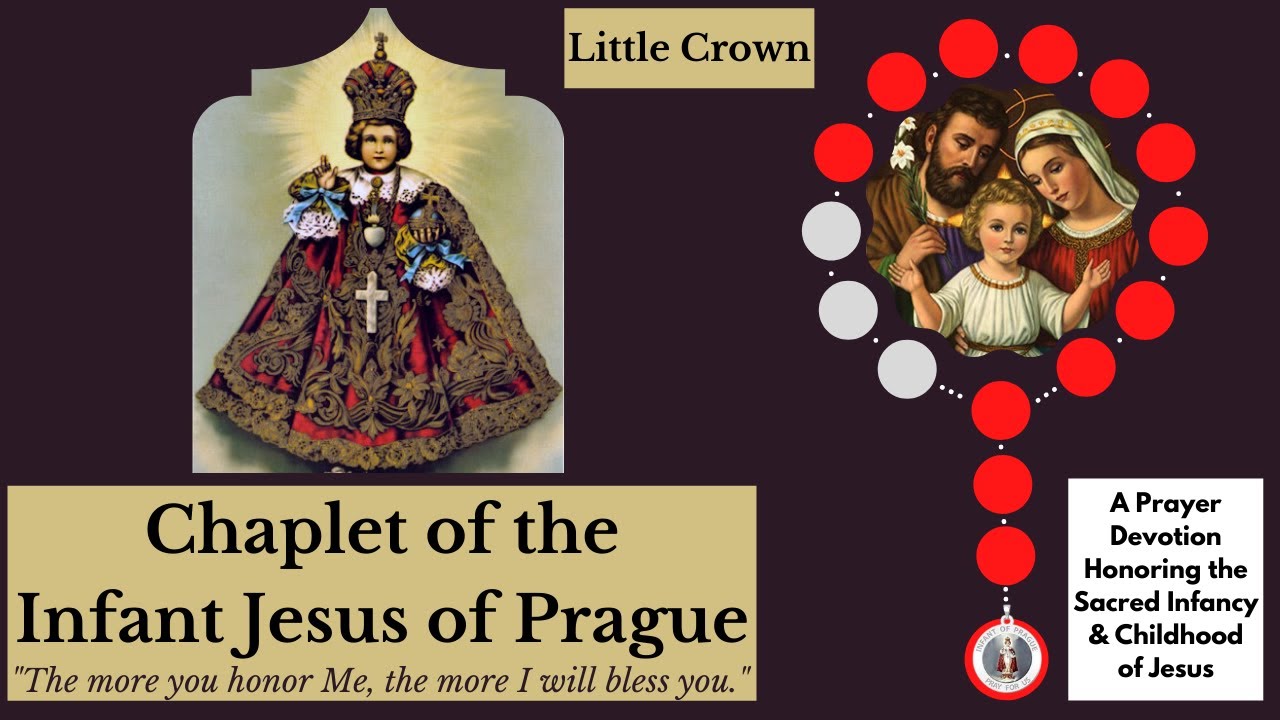 Chaplet of the Infant Jesus of Prague   Honoring the Sacred Infancy  Childhood of Jesus