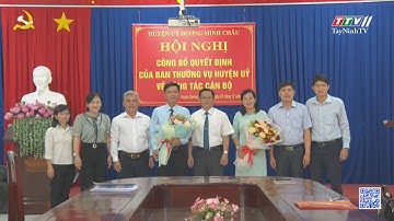 Huyện Dương Minh Châu Công bố quyết định về công tác cán bộ | TayNinhTV
