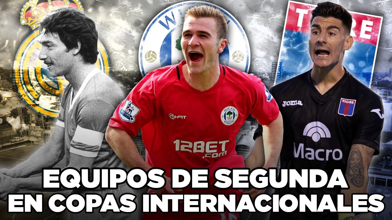 EQUIPOS que jugaron COPAS INTERNACIONALES estando en SEGUNDA