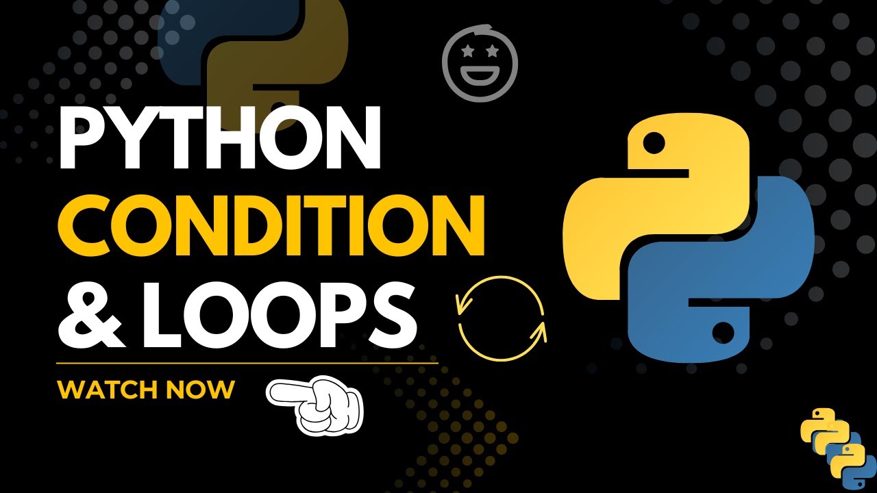 Conditions and Loops in Python | Master If-Else & Loops in Python | 5 ...