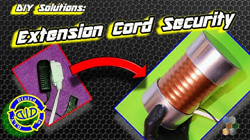 Power Cord Safety - DIY Security for Extension Cords