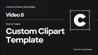 Famous Customix Tutorial 8 | How to Create a Flexible Custom Clipart Template with Multi-Size Previews Profile