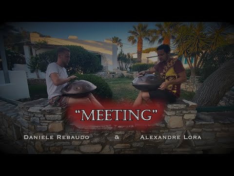 "MEETING" - Alexandre Lora & Daniele Rebaudo