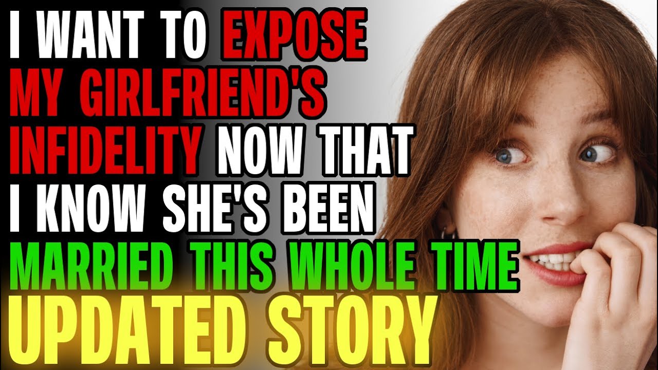 I Want To Expose My Girlfriend's Infidelity Now That I Know She's Married r/Relationships