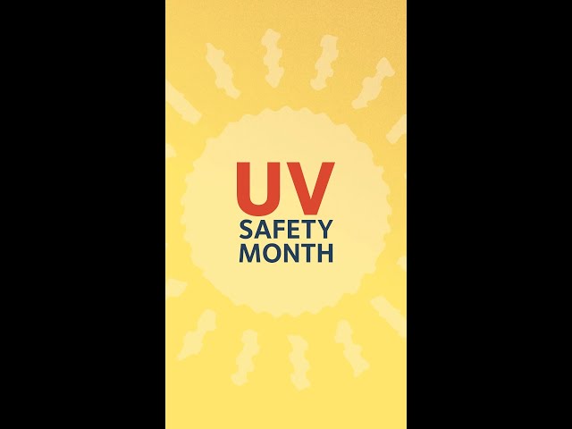 UV Safety Month
