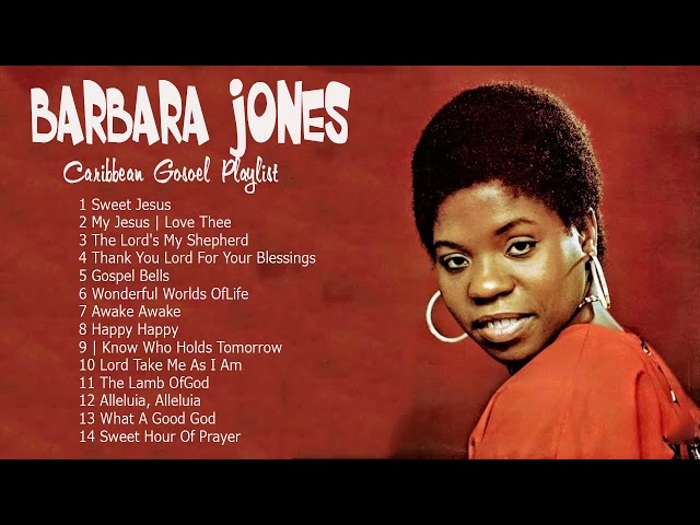 Barbara Jones - Caribbean Gospel Songs 2022 Best of Barbara Jones class=