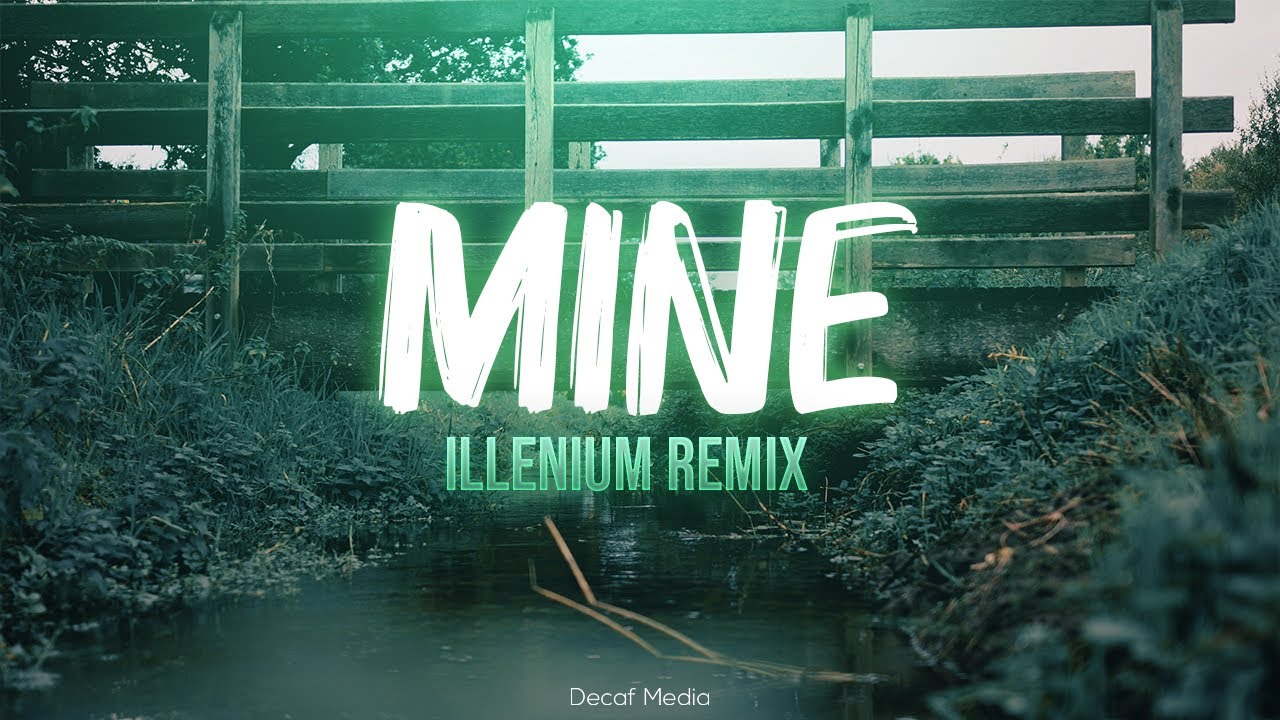Phoebe Ryan   Mine Illenium Remix Lyrics