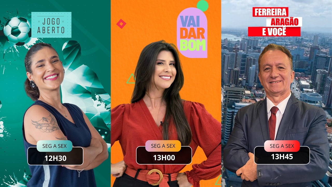 [AO VIVO] JOGO ABERTO, VAI DAR BOM E FERREIRA ARAGÃO E VOCÊ. 24/06/26