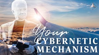 [Self-Image] Your Cybernetic Mechanism | Bob Proctor