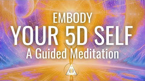 Access Your Fifth-Dimensional Self Now | A Guided Meditation