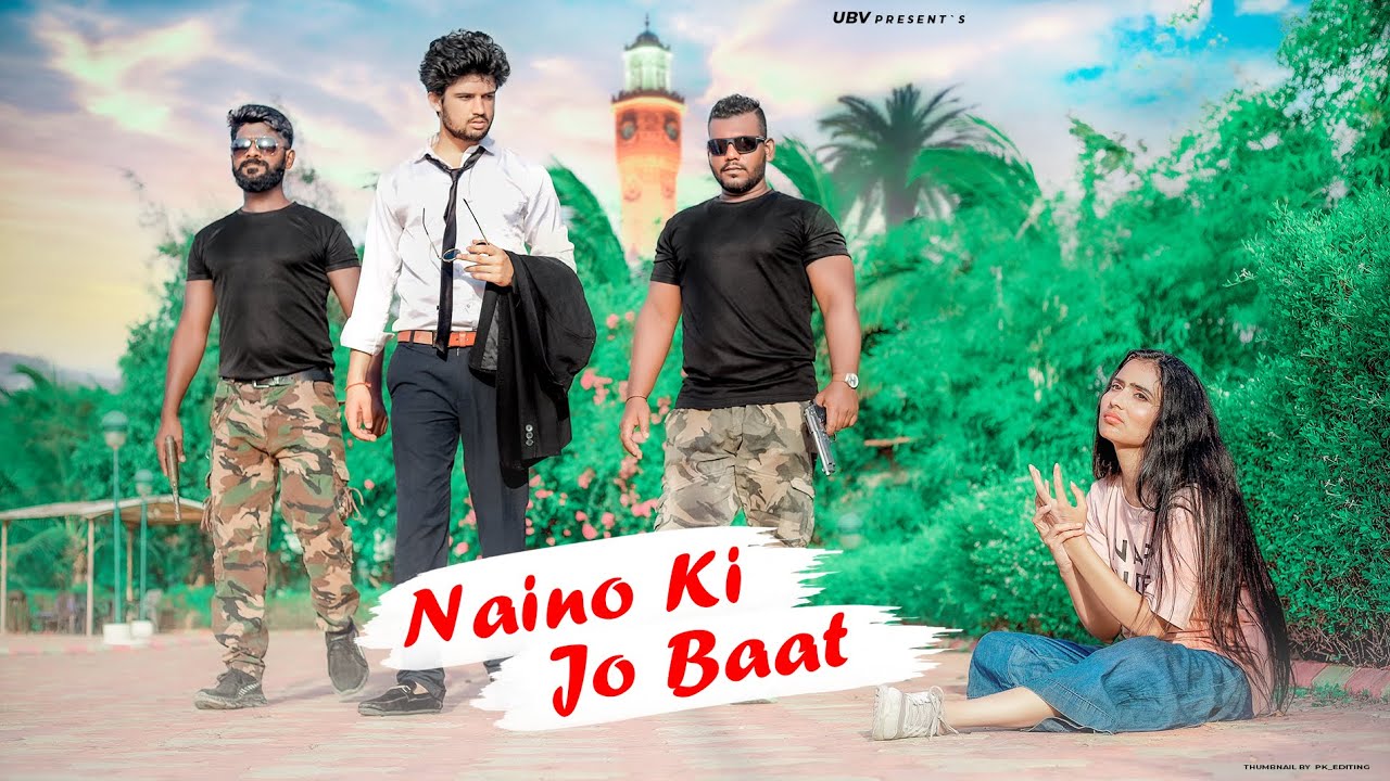 Naino Ki Jo Baat Naina Jaane Hai | Sad Love Story | Hindi Song | By Unknown Boy Varun