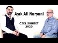 Aşık Ali Nurşani & Erkan Korkmaz (Röportaj 2020)