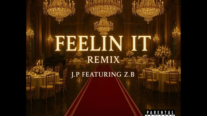 Feelin It J.P Featuring Z.B