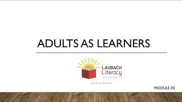 Module 2 - Adults As Learners