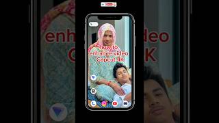 CapCut Se Video Enhance 4K Me Mobile se😱 #shorts