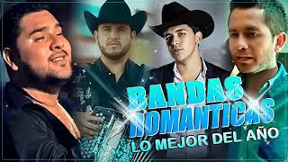 BANDAS 2019 LAS MAS SONADAS CON BANDA ROMANTICAS   BANDA MS, LA ADICTIVA, LOS RECODITOS, EL RECODO