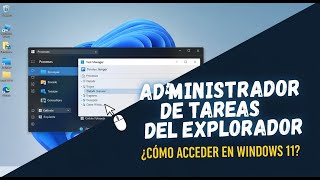 administrador de tareas del explorador como acceder en windows 11 screenshot 4