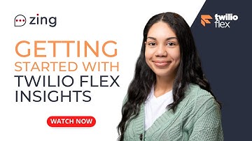 Getting Started with Twilio Flex Insights