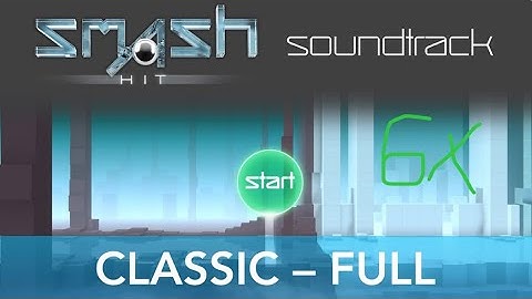 Smash Hit OST 6x Speed