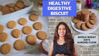 Healthy Digestive Biscuit | Eggless Whole Wheat Oats & Almond Biscuit | Without Sugar | Ata Biscuit