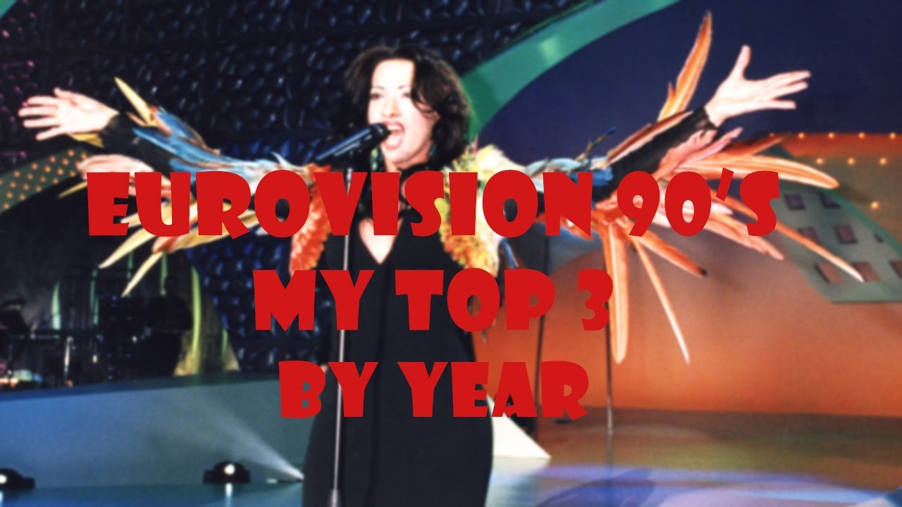 Eurovision (1990-1999) | My Top 3 By Year