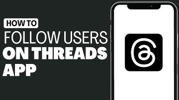 How To Follow Users On Thread - Full Guide 2023
