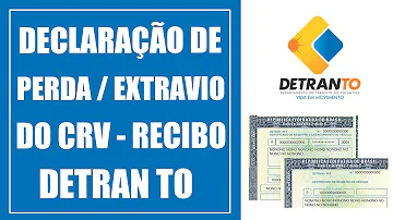 Como preencher declaração de perda de CRV?