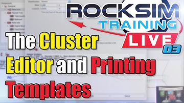 Using The RockSim Software: Cluster Editor and Printing Templates