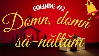 Domn, domn, sa-naltam | Colinde voce-chitara acompaniament #2