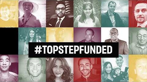 Why Topstep? | Learn about our Funded Trader Program