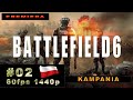 Battlefield 6 PL 💥 #02 🔥 Gibraltar - kampania 🔥