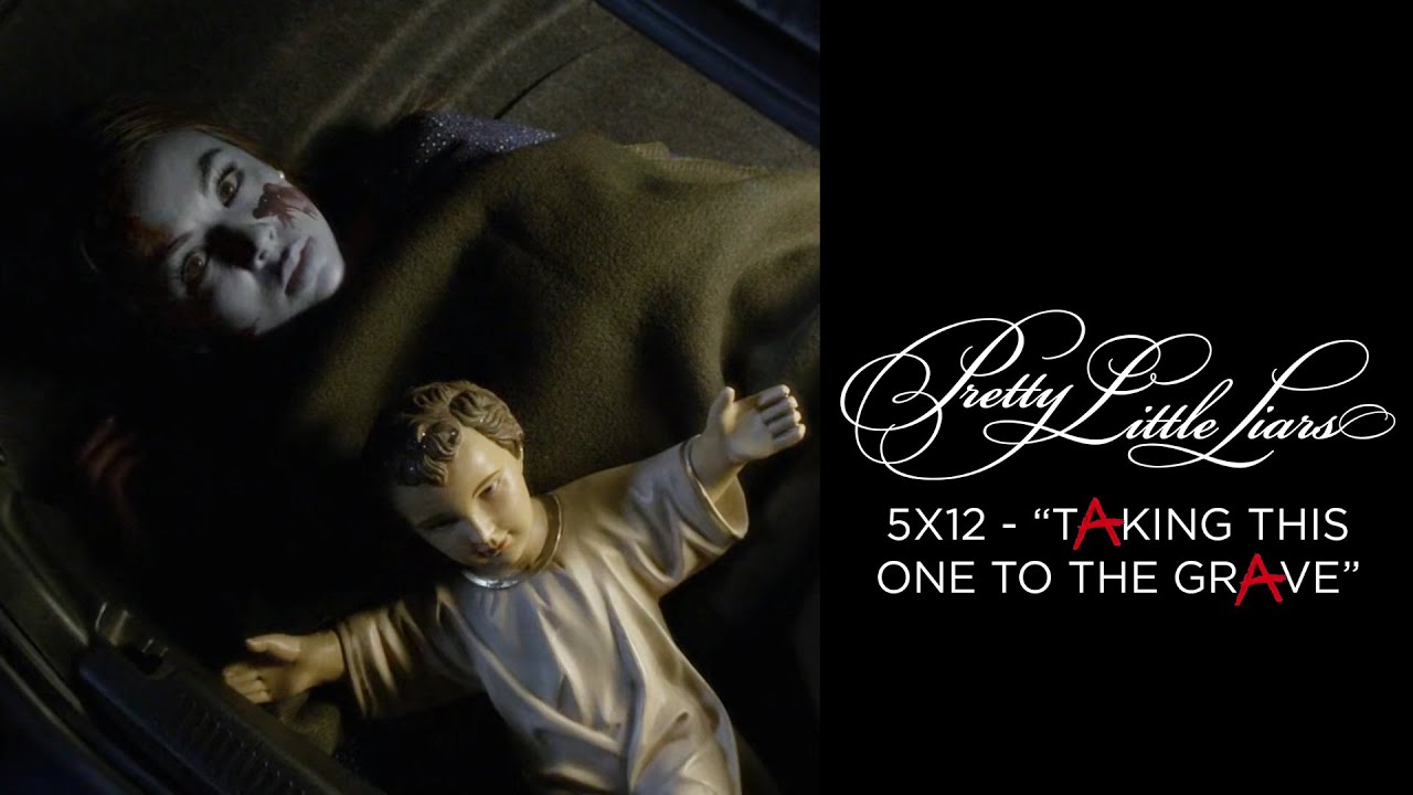 Pretty Little Liars - 'A' Takes Mona's Body/'A' Ending - "Taking This One to the GrAve" (5x12)