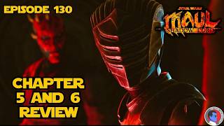 Maul: Shadow Lord Chapters 5 & 6 Review| Chiss Ascendancy Podcast | Episode 130