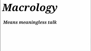 Macrology