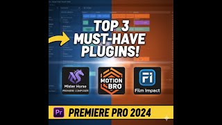 The 3 Best Premiere Pro Plugins That Will Change Your Editing Workflow
