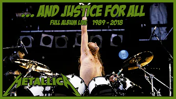 METALLICA: AND JUSTICE FOR ALL [Full Album Live 1989-2018][HD]