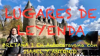 052 BRETAÑA 1 En AUTOCARAVANA: JOSSELIN  BROCELIANDE. ISABEL Y ANTONIO FUSTER