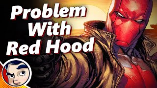 The Problem With Red Hood  Explained