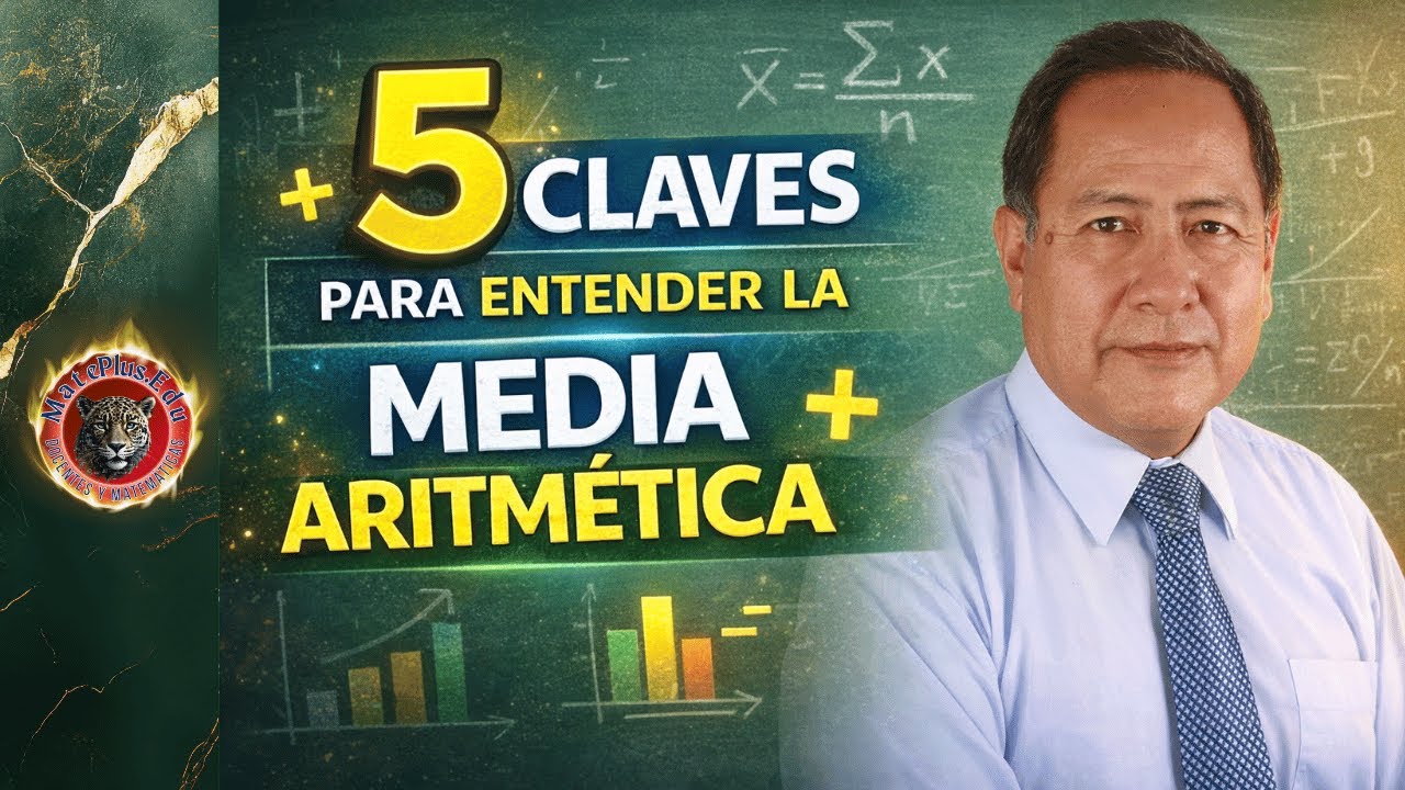 👉 5 Claves de la Media Aritmética que Todo Estudiante Debe Entender