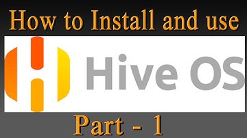 How to install and use Hive OS - GPU Mining Platform / OS (Part 1) AMD, Nvidia, ASIC