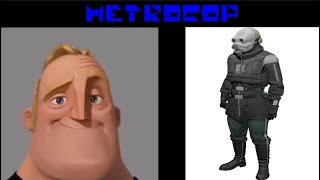 Mr. Incredible Becoming Uncanny (You face Combine soldiers)