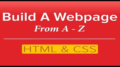 Web Design Courses - Learn HTML & CSS By Building A Webpage (For Beginners)