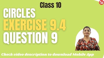 Ex 9.4 Q9 NCERT EXEMPLAR | Circles | CBSE Class 10 NCERT Maths | By Rashmi Sharma